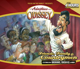 Friends, Family & Countrymen FRIENDS FAMILY & COUNTRYMEN D （Adventures in Odyssey） [ Aio Team ]