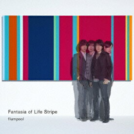 Fantasia of Life Stripe [ flumpool ]