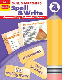 Skill Sharpeners: Spell & Write, Grade 4 Workbook SKILL SHARPENERS SPELL &-GRD 4 （Skill Sharpeners: Spell & Write） [ Evan-Moor Educational Publishers ]