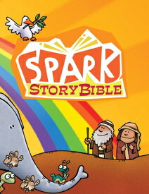 Spark Story Bible: Sunday School Edition SPARK STORY BIBLE [ Patti Thisted Arthur ]