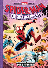 Spider-Man: Quantum Quest! (a Mighty Marvel Team-Up # 2) SPIDER-MAN QUANTUM QUEST (A MI （A Mighty Marvel Team-Up） [ Mike Maihack ]