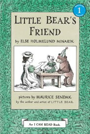 Little Bear's Friend LITTLE BEARS FRIEND （I Can Read Level 1） [ Else Holmelund Minarik ]