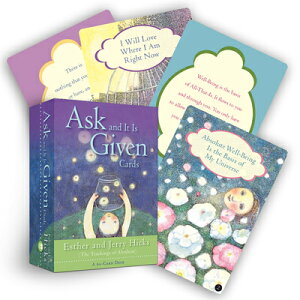 Ask and It Is Given Cards: A 60-Card Deck Plus Dear Friends Card ASK & IT IS GIVEN CARDS 60PK [ Esther Hicks ]