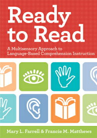 Ready to Read: A Multisensory Approach to Language-Based Comprehension Instruction READY TO READ [ Mary L. Farrell ]