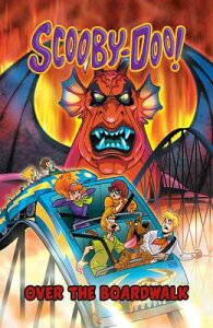 Scooby-Doo in Over the Boardwalk SCOOBY-DOO IN OVER THE BOARDWA iScooby-Doo Graphic Novelsj [ Paul Kupperberg ]