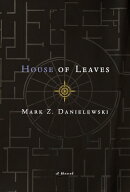 House of Leaves: The Remastered, Full-Color Edition HOUSE OF LEAVES 2/E [ Mark Z. Danielewski ]