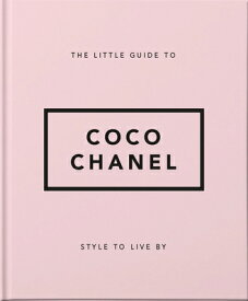 LITTLE GUIDE TO COCO CHANEL(H) [ . ]