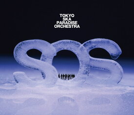 S.O.S. [Share One Sorrow] (2CD＋2DVD) [ 東京スカパラダイスオーケストラ ]