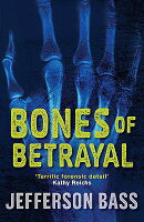 BONES OF BETRAYAL(B)