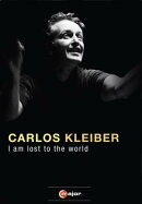 【輸入盤】カルロス・クライバーのドキュメンタリー「アイ・アム・ロスト・トゥ・ザ・ワールド」　ゲオルク・ヴューブボルト監督（日本語字幕付き）
