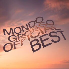 MONDO GROSSO OFFICIAL BEST (2CD＋Blu-ray) [ MONDO GROSSO ]