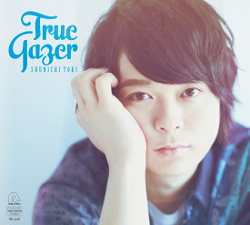 土岐隼一 1stミニアルバム 「True Gazer」(初回限定盤 CD+DVD) [ 土岐隼一 ]