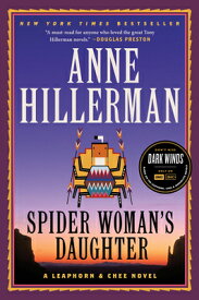 Spider Woman's Daughter: A Leaphorn, Chee & Manuelito Novel SPIDER WOMANS DAUGHTER （Leaphorn, Chee & Manuelito Novel） [ Anne Hillerman ]