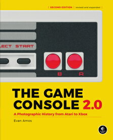 The Game Console 2.0: A Photographic History from Atari to Xbox GAME CONSOLE 20 [ Evan Amos ]