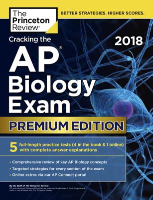 楽天ブックス: Cracking the AP Biology Exam 2018, Premium Edition - Princeton ...