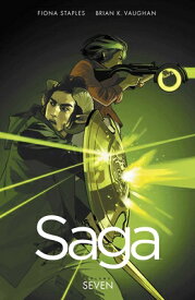 Saga, Volume 7 SAGA V07 （Saga） [ Brian K. Vaughan ]