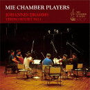 MIE CHAMBER PLAYERS/JOHANNES BRAHMS : STRING SEXTET NO.1