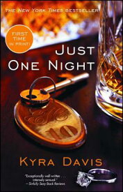 Just One Night JUST 1 NIGHT （Just One Night） [ Kyra Davis ]