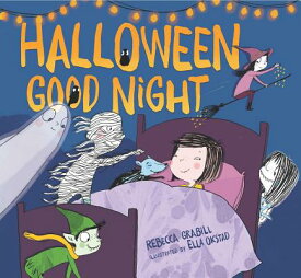 Halloween Good Night HALLOWEEN GOOD NIGHT [ Rebecca Grabill ]