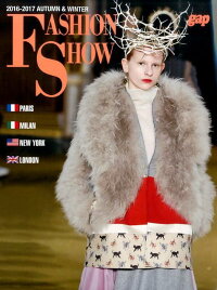 FASHION　SHOW（2016-2017　AUTUM）　PARIS-MILAN-NEW　YORK-LOND