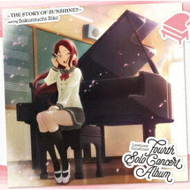 LoveLive! Sunshine!! Sakurauchi Riko Fourth Solo Concert Album [ 桜内梨子(CV.逢田梨香子) ]