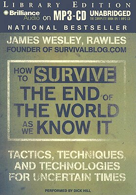 楽天ブックス: How to Survive the End of the World as We Know It: Tactics ...