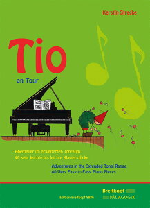 �y�A���y���z�V���g���b�P, Kerstin: �e�B�I�ƃs�A�m�̖`�����͂��߂悤: Adventures in the Extended Tonal Range - �₳�����e����40�̃s�A�m���i [ �V���g���b�P, Kerstin ]