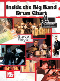 Inside the Big Band Drum Chart INSIDE THE BIG BAND DRUM CHART [ Steve Fidyk ]