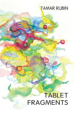 楽天ブックス: Tablet Fragments - Tamar Rubin - 9781773240657 : 洋書