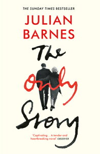 ONLY STORY,THE(A) [ JULIAN BARNES ]