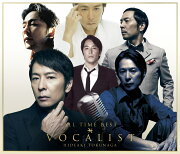 ALL TIME BEST VOCALIST (初回限定盤 CD＋DVD)