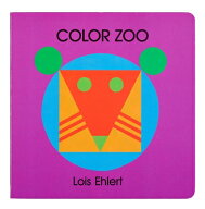 Color Zoo: A Caldecott Honor Award Winner COLOR ZOO-BOARD [ Lois Ehlert ]