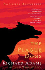 The Plague Dogs PLAGUE DOGS [ Richard Adams ]