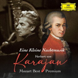 アイネ・クライネ・ナハトムジーク 〜カラヤン超定番モーツァルト・ベストpremium