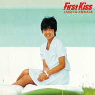 ファースト・キス [ 桑田靖子 ]