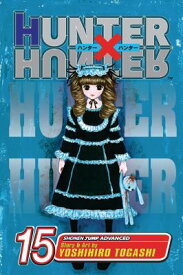 Hunter X Hunter, Vol. 15 HUNTER X HUNTER VOL 15 （Hunter X Hunter） [ Yoshihiro Togashi ]