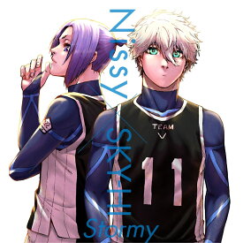 【先着特典】Stormy(初回生産限定盤)(A5クリアビジュアルシート) [ Nissy × SKY-HI ]