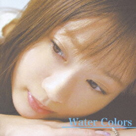 Water colors [ Water ]