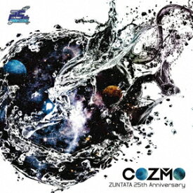 COZMO ～ZUNTATA 25th Anniversary～ [ ZUNTATA ]
