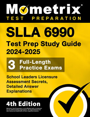 楽天ブックス: Slla 6990 Test Prep Study Guide 2026-2027 - School Leaders Licensure Assessment Secrets ...