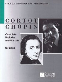 Complete Preludes and Waltzes for Piano: Ed. Alfred Cortot COMP PRELUDES & WALTZES FOR PI [ Frederic Chopin ]