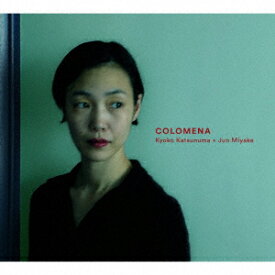 COLOMENA [ Kyoko Katsunuma + Jun Miyake ]