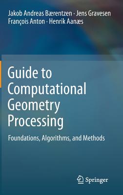 楽天ブックス: Guide to Computational Geometry Processing: Foundations ...