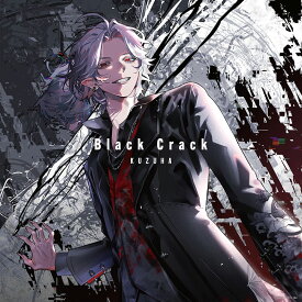 Black Crack (通常盤・初回プレス) [ 葛葉 ]