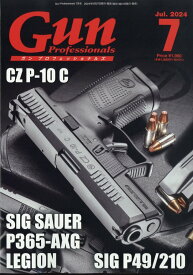 Gun Professionals (ガン プロフェッショナルズ) 2024年 7月号 [雑誌]