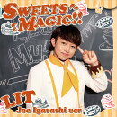 SWEETS MAGIC !! (五十嵐丈Ver.)