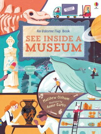 See Inside a Museum SEE INSIDE A MUSEUM （See Inside） [ Matthew Oldham ]