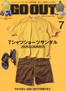 OUTDOOR STYLE GO OUT (アウトドアスタイルゴーアウト) 2026年 7月号 [雑誌]