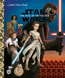 The Rise of Skywalker (Star Wars) RISE OF SKYWALKER (STAR WARS) （Little Golden Book） [ Golden Books ]