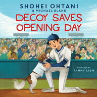 Decoy Saves Opening Day DECOY SAVES OPENING DAY [ Shohei Ohtani ]